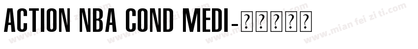 Action NBA Cond Medi字体转换